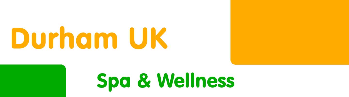 Best spa & wellness in Durham UK - Rating & Reviews